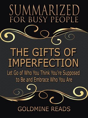 cover image of The Gifts of Imperfection--Summarized for Busy People